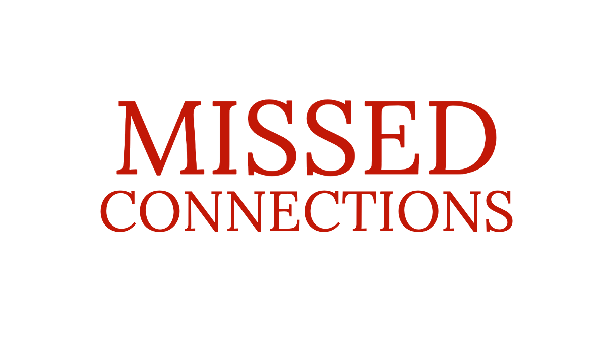 Missed connections on campus